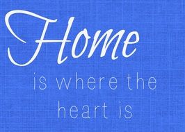 home, vintage white lettering at blue background