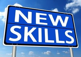 New skills sign