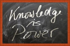 inscription on a blackboard about knowledge power