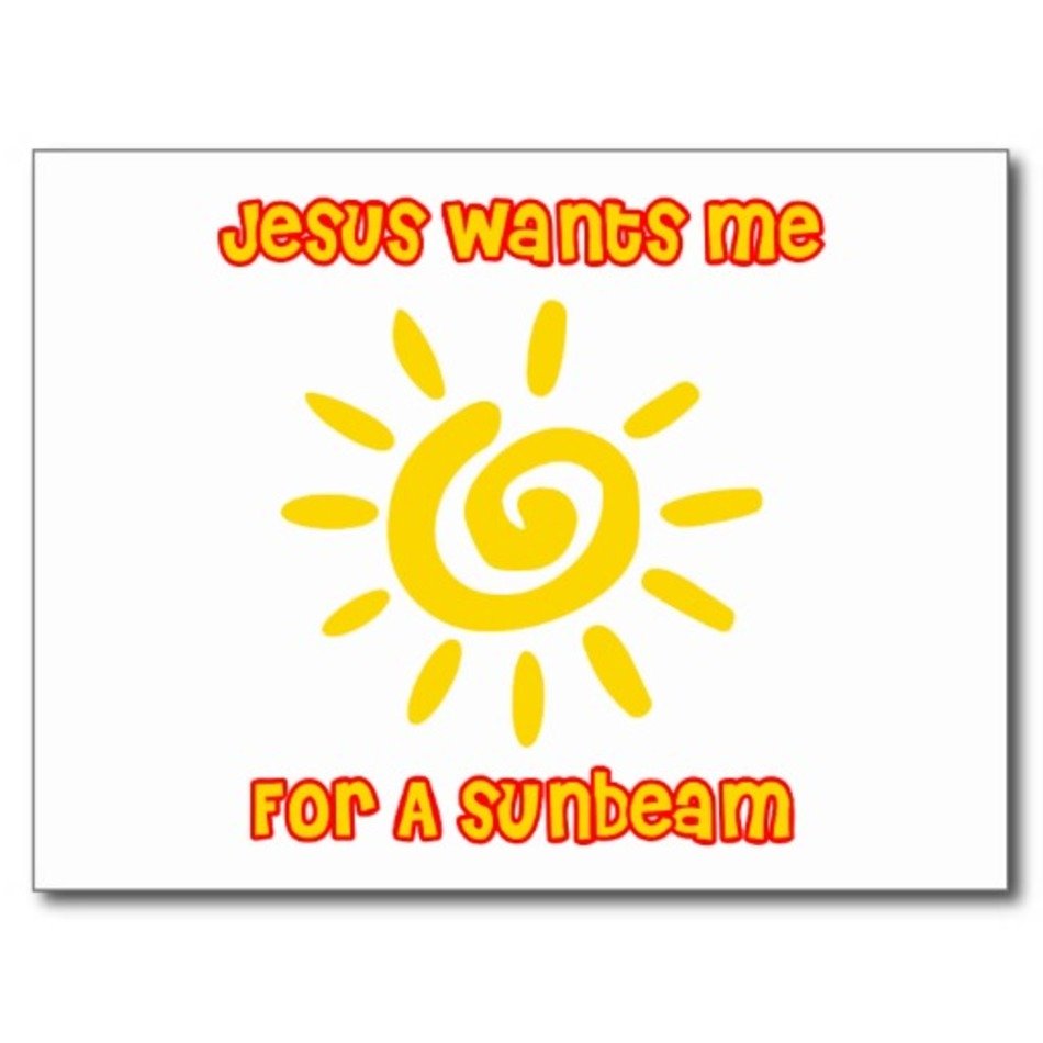 Jesus Wants Me For A Sunbeam N2