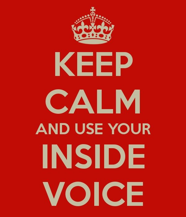 Use Your Inside Voice Get This Poster For