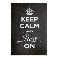 Keep Calm And Party On Royal Crown Custom Poster