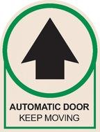 Automatic Door Keep Moving Sign