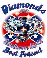 DIAMONDS ARE SOUTHERN GIRLS BEST FRIEND