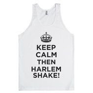 Keep Calm And Love Harlem Shake