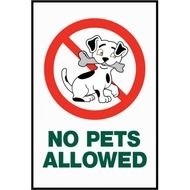 No Pets Allowed Sign N5