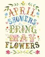 April Showers Bring May Flowers N7