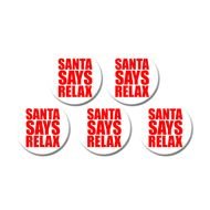 Santa Says Relax Vinyl Stickers Father Christmas Stocking Filler