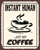Vintage Coffee Signs Funny