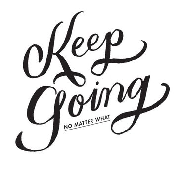Keep On Going Quotes