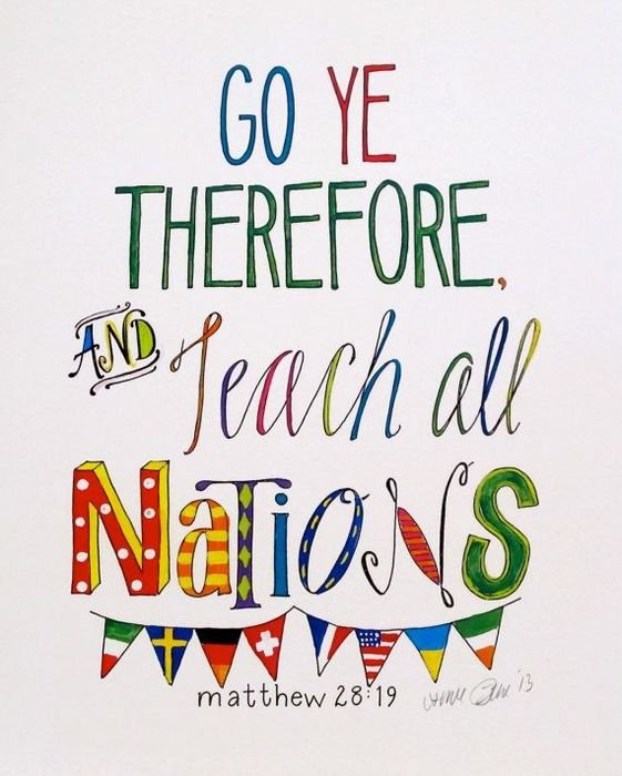 Go Ye Therefore And Teach All Nations N2