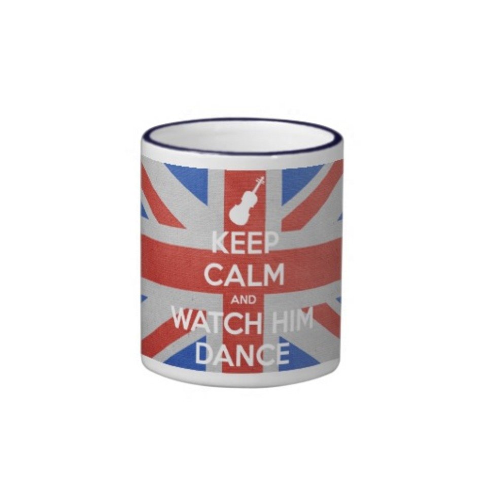 Keep Calm And Watch Him Dance Coffee Mugs