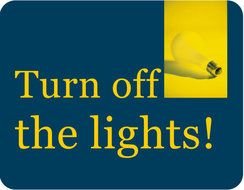 Turn Off Lights Sign N2