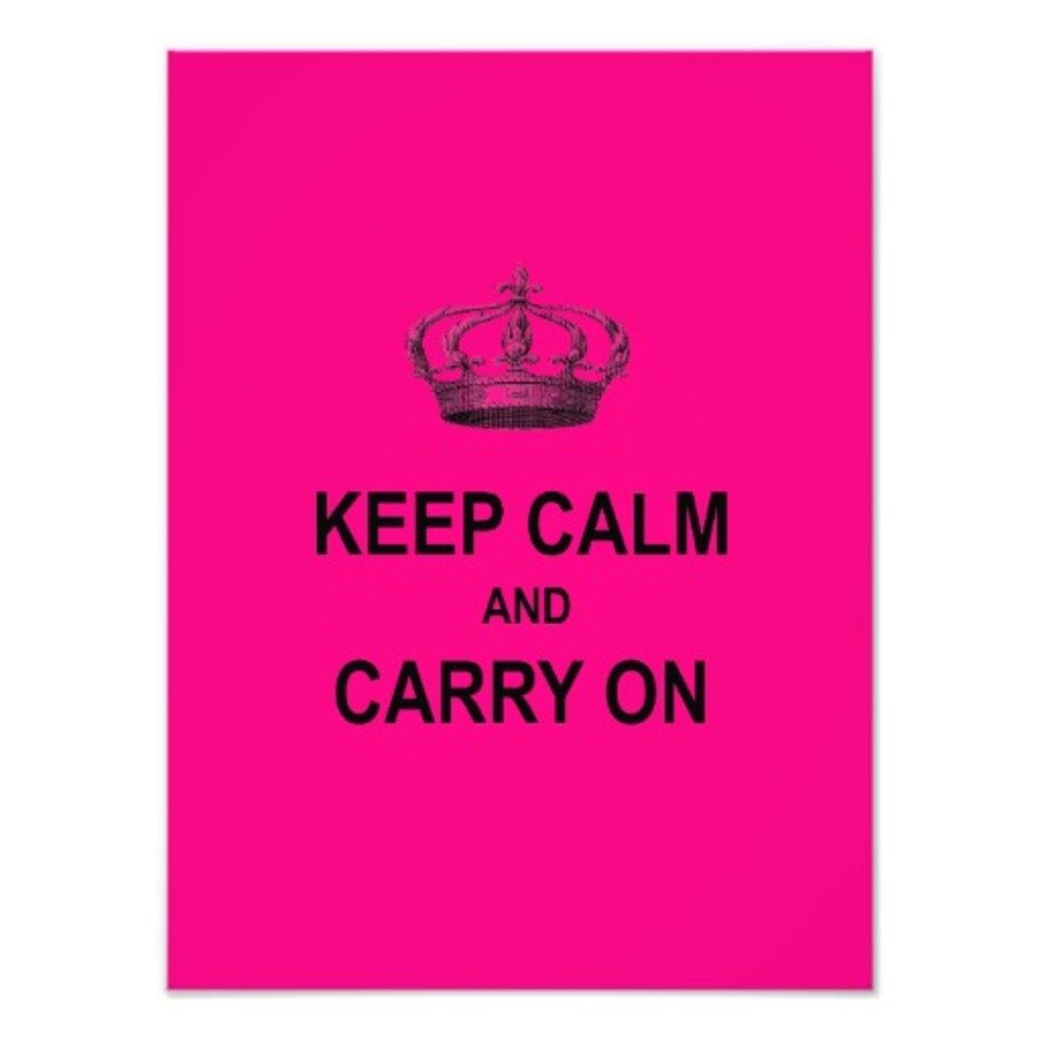 Hot Pink Keep Calm And Carry On Quote W Crown