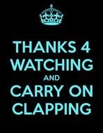 Thanks For Watching And Keep On Clapping drawing