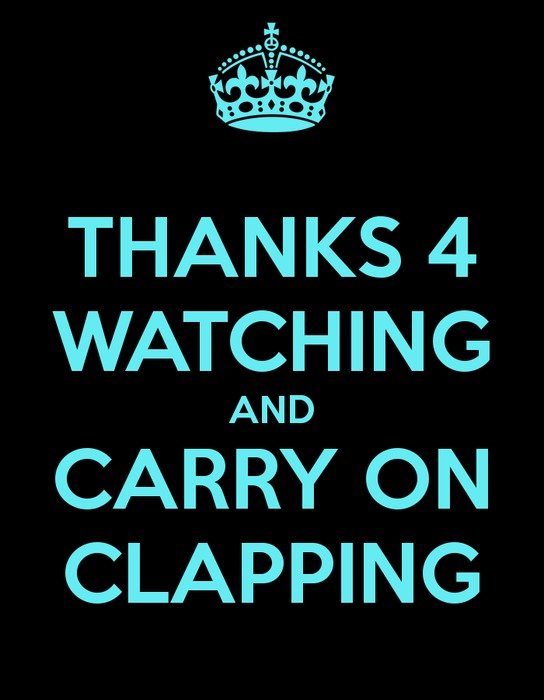 Thanks For Watching And Keep On Clapping drawing