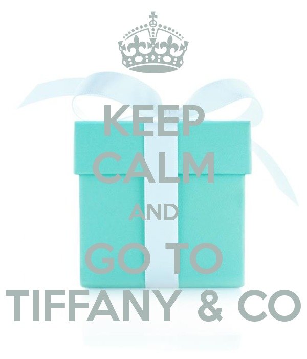 Keep Calm And Go To Tiffany Co