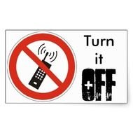 Turn Off Your Cell Phone Sign