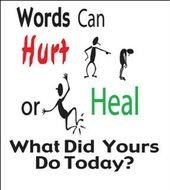 Hurtful Words Can Hurt Quotes