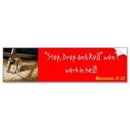 Stop Drop And Roll Bumper Sticker