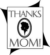 thanks mom, black and white banner