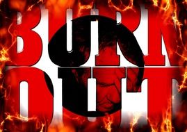 fire and the inscription burnout