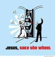 Jesus Take The Wheel Meme