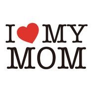 I Love My Mom inscription