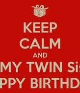Happy Birthday Twin Sister