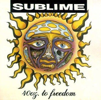 Sublime 40 Oz To Freedom Cover