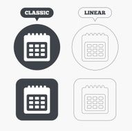 Calendar sign icon Date or event reminder N7