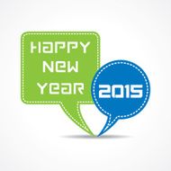 creative New Year 2015 design with message bubble concept