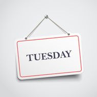 Tuesday hanging sign N2
