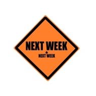 Next week black stamp text on orange background