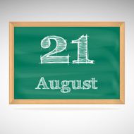 August 21 inscription in chalk on a blackboard
