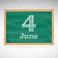 June 4 inscription in chalk on a blackboard