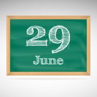 June 29 inscription in chalk on a blackboard