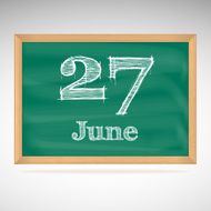 June 27 inscription in chalk on a blackboard