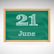 June 21 inscription in chalk on a blackboard