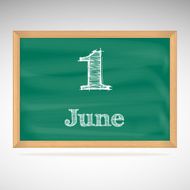June 1 inscription in chalk on a blackboard