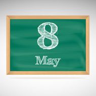 May 8 inscription in chalk on a blackboard