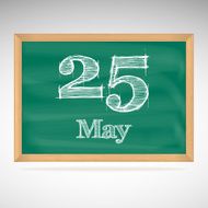 May 25 inscription in chalk on a blackboard