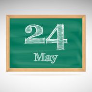 May 24 inscription in chalk on a blackboard