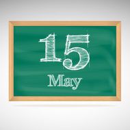 May 15 inscription in chalk on a blackboard