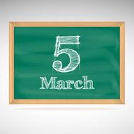 March 5 inscription in chalk on a blackboard