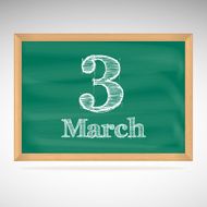 March 3 inscription in chalk on a blackboard