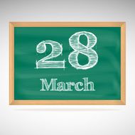 March 28 inscription in chalk on a blackboard