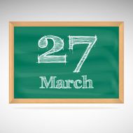 March 27 inscription in chalk on a blackboard