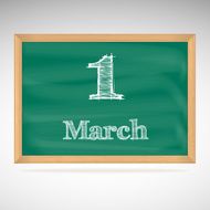 March 1 inscription in chalk on a blackboard