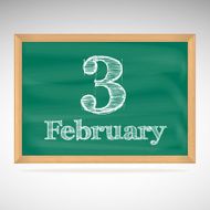 February 3 inscription in chalk on a blackboard